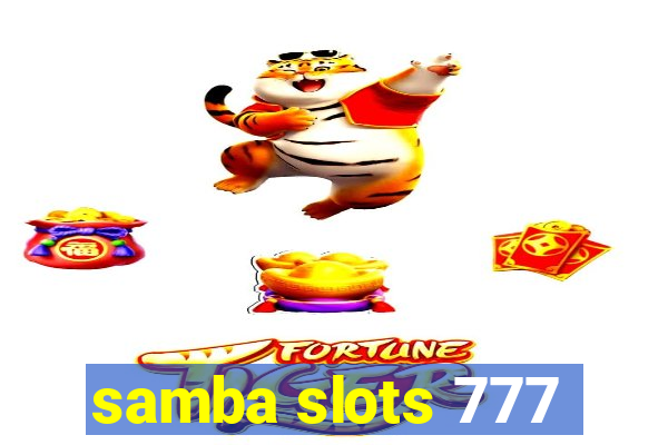 samba slots 777